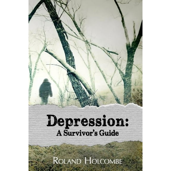 Depression: A Survivor's Guide Paperback