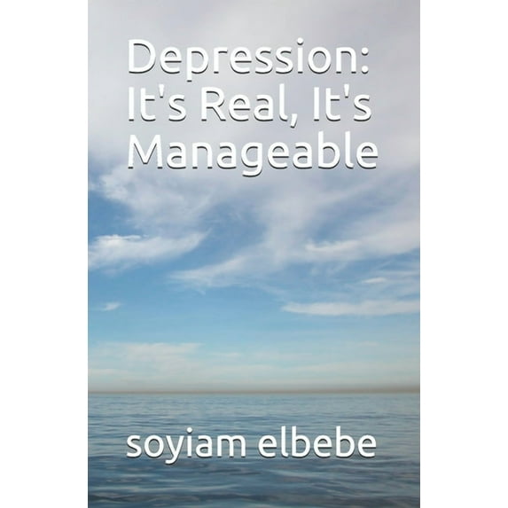 Depression: It's Real, It's Manageable, (Paperback)
