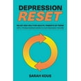 thumbnail image 1 of Depression Reset: Relief and Help for Adults, Parents or Teenagers: 10-Step Practical Solution to Cure Depression Naturally (Paperback), 1 of 1