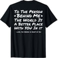 thumbnail image 1 of Depression & Suicide Prevention Awareness Person Behind Me T-Shirt, 1 of 4