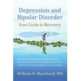 thumbnail image 1 of Depression and Bipolar Disorder : Your Guide to Recovery (Paperback), 1 of 1