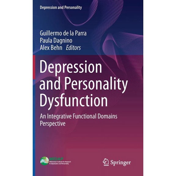 Depression and Personality Depression and Personality Dysfunction: An Integrative Functional Domains Perspective, (Hardcover)