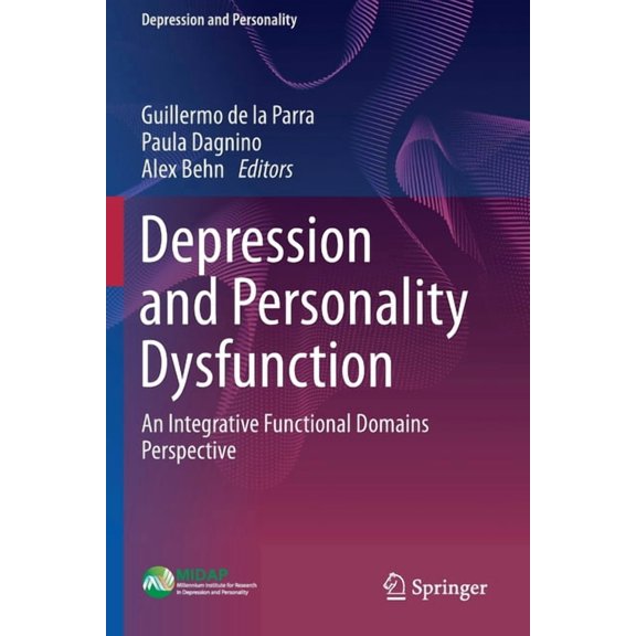 Depression and Personality Depression and Personality Dysfunction: An Integrative Functional Domains Perspective, (Paperback)