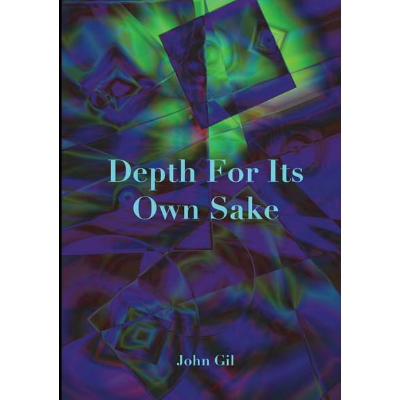 Depth For Its Own Sake (Paperback)