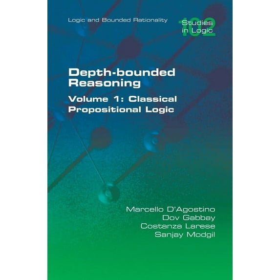 Depth-bounded Reasoning. Classical Propositional Logic, (Paperback)