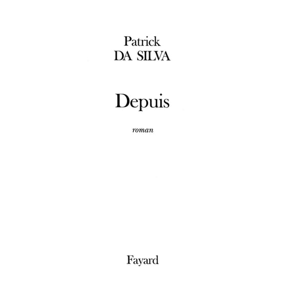 Depuis, (Paperback)