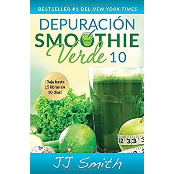 Pre-Owned Depuración Smoothie Verde 10 (10-Day Green Smoothie Cleanse Spanish Edition) (Paperback) 1501120166 9781501120169