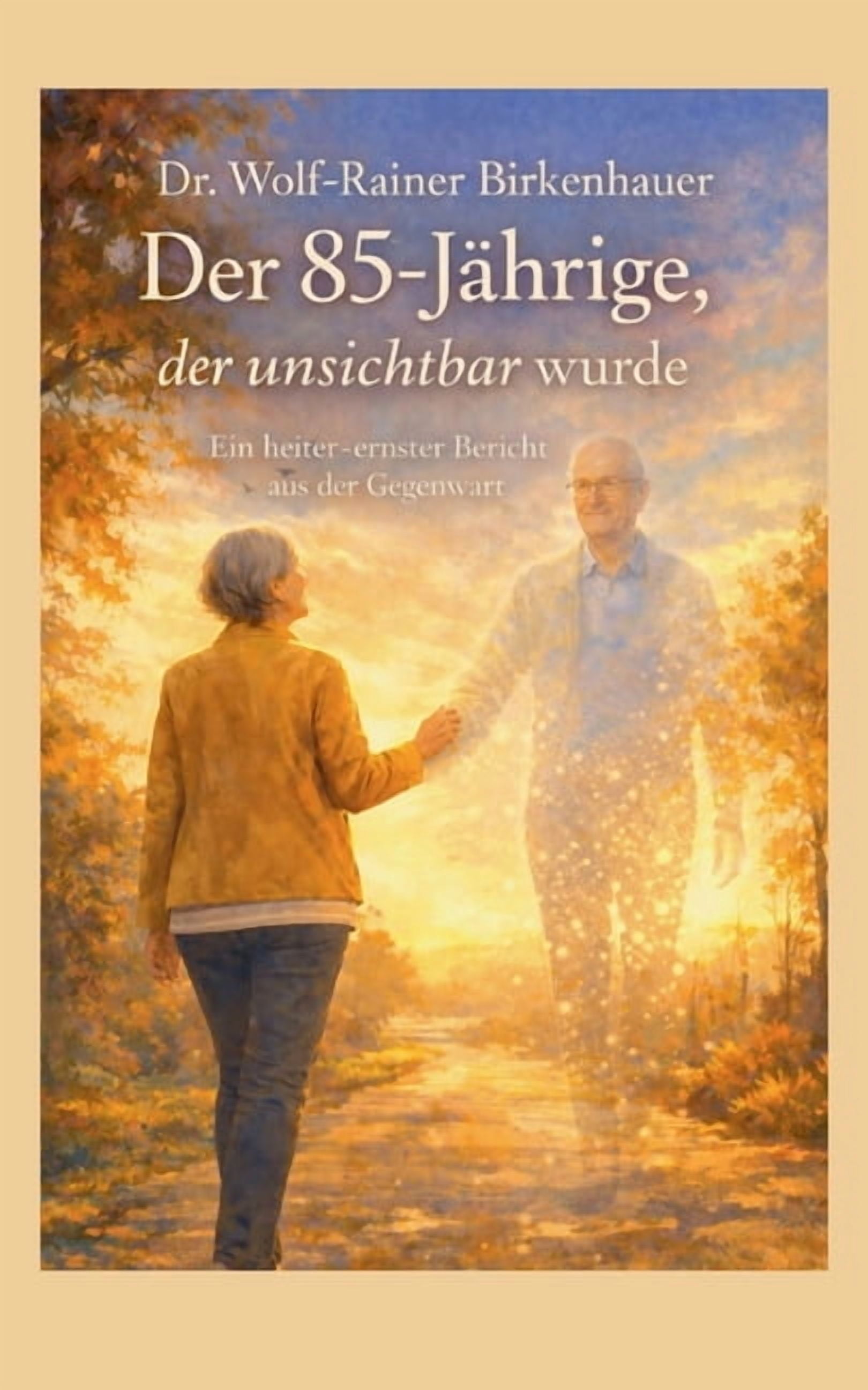 Der 85-jährige, der unsichtbar wurde: Ein heiter-ernster Bericht aus der Gegenwart, (Paperback)