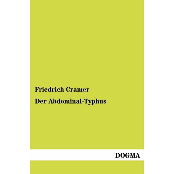 Der Abdominal-Typhus (Paperback)