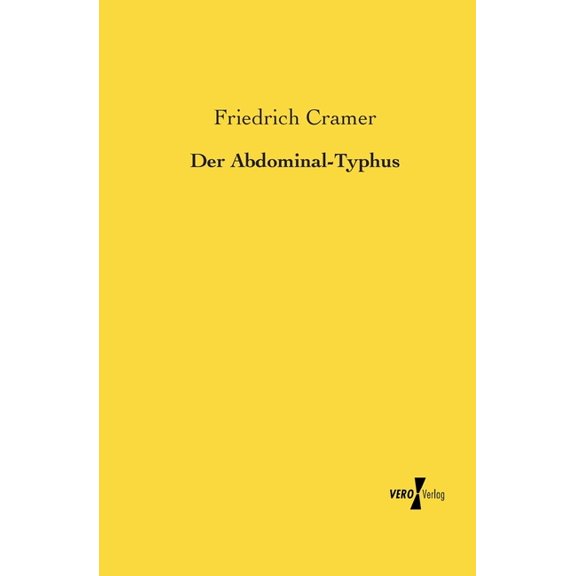 Der Abdominal-Typhus, (Paperback)