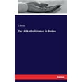 thumbnail image 1 of Der Altkatholizismus in Baden, (Paperback), 1 of 1