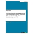 thumbnail image 1 of Der Amerikanische Unabhängigkeitskrieg und die französische Allianz - Frankreichs Weg zum Freundschafts- und Handelsvertrag von 1778 (Paperback), 1 of 1