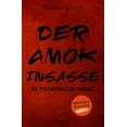 thumbnail image 1 of Der Amok-Insasse: Die Psychothriller Parodie (Paperback), 1 of 1
