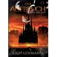 thumbnail image 1 of Der Aufbruch: Die Wahl des Lebens Serie, (Paperback), 1 of 1