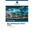 thumbnail image 1 of Der Aufstieg der Smart Cities, (Paperback), 1 of 1