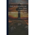 thumbnail image 1 of Der Authentische Text Der Leipziger Disputation, 1519 (Hardcover), 1 of 1
