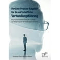 thumbnail image 1 of Der Best-Practice-Ratgeber für die wirtschaftliche Verhandlungsführung. Ein praxisorientierter Einkäufer-Leitfaden zur Steigerung der Verhandlungssouveränität (Paperback), 1 of 1