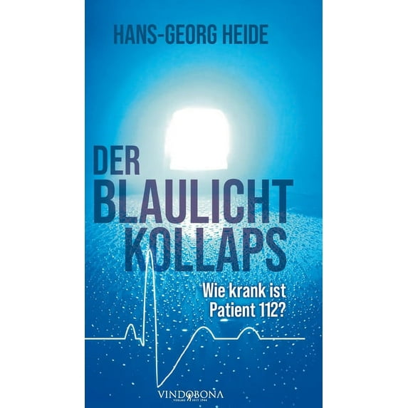 Der Blaulichtkollaps (Hardcover)