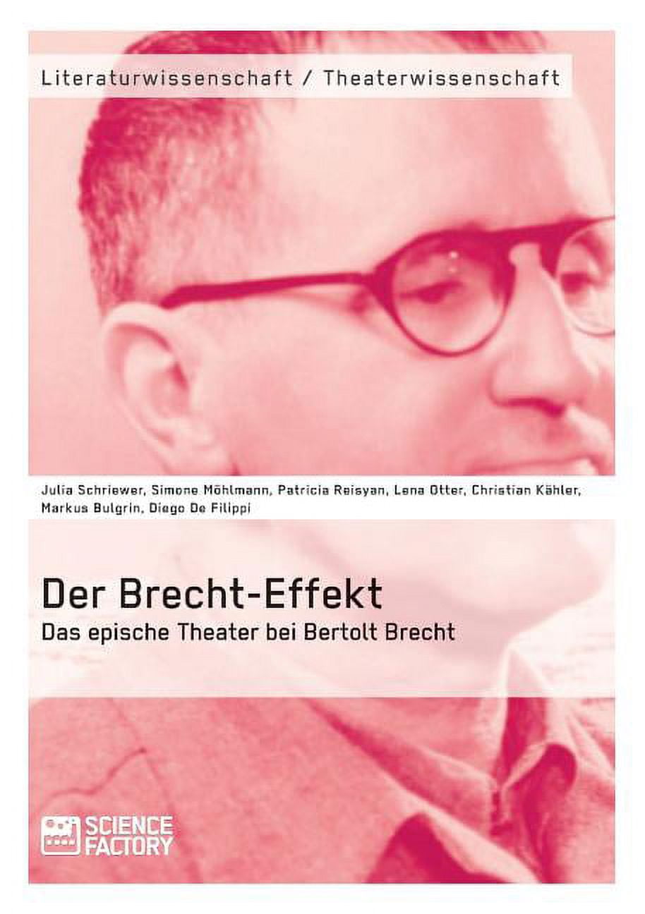 Bertolt Brecht Das Epische Theater