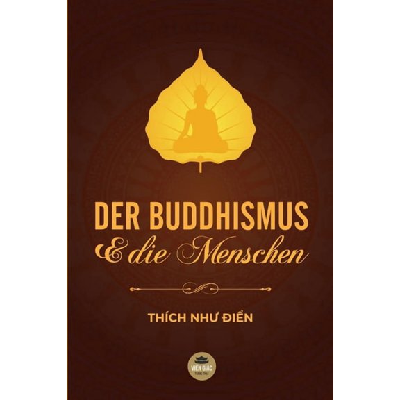 Der Buddhismus Und Die Menschen, (Paperback)