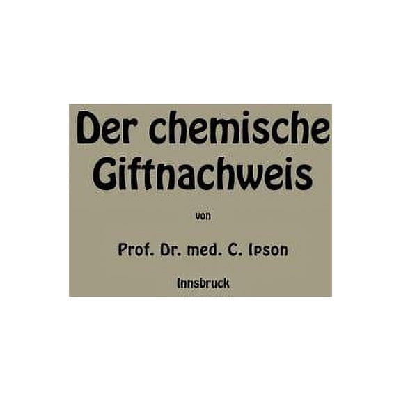 Der Chemische Giftnachweis, (Paperback)