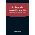 thumbnail image 1 of Der Deutsche Lausbub in Amerika: Erinnerungen und Eindrücke. Band 1, (Paperback), 1 of 1