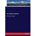 thumbnail image 1 of Der Diabetes Mellitus: Klinische VortrÃ¤ge, (Paperback), 1 of 1