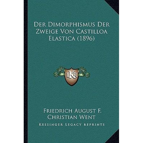 Der Dimorphismus Der Zweige Von Castilloa Elastica (1896) Paperback