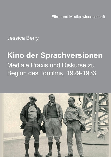 Film- Und Medienwissenschaft Kino der Sprachversionen, Book 40, (Paperback)