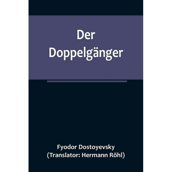 Der Doppelgänger, (Paperback)