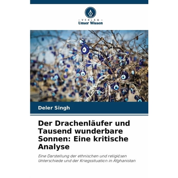 Der Drachenlufer und Tausend wunderbare Sonnen: Eine kritische Analyse, (Paperback)