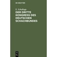 thumbnail image 1 of Der Dritte Kongress Des Deutschen Schachbundes: Nürnberg 1883, (Hardcover), 1 of 1
