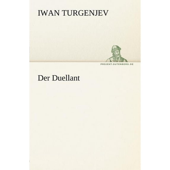 Der Duellant (Paperback)