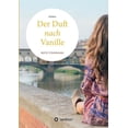 thumbnail image 1 of Der Duft nach Vanille : Roman (Paperback), 1 of 1