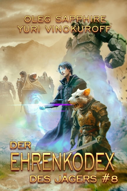 Der Ehrenkodex des Jägers (Buch 8): Eine fortlaufende Fantasy-Buchreihe, (Paperback)
