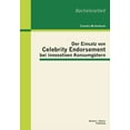 thumbnail image 1 of Der Einsatz Von Celebrity Endorsement Bei Innovativen Konsumgutern, 1 of 1