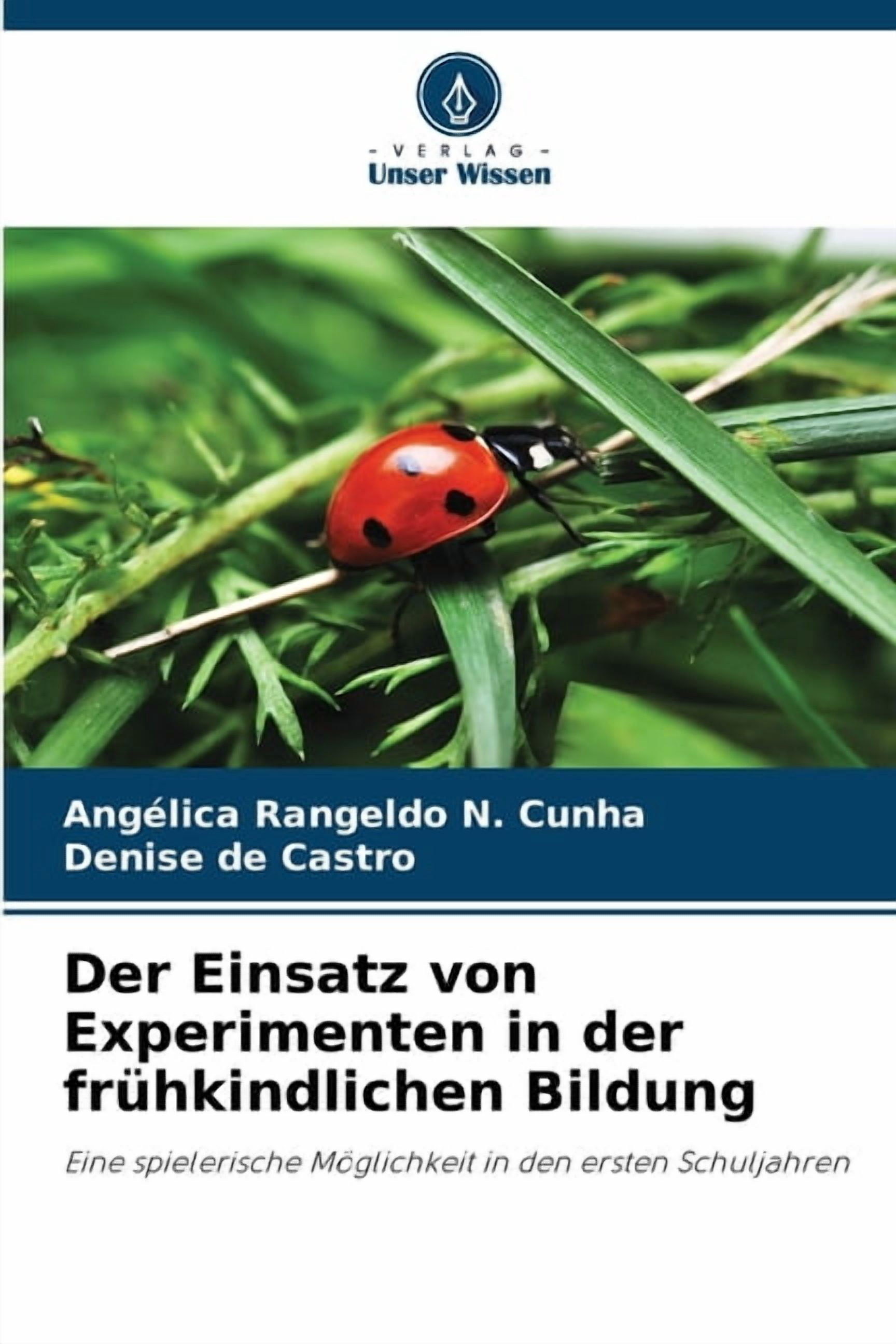 Der Einsatz von Experimenten in der frÃ¼hkindlichen Bildung, (Paperback)