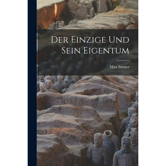 Der Einzige und Sein Eigentum (Paperback)