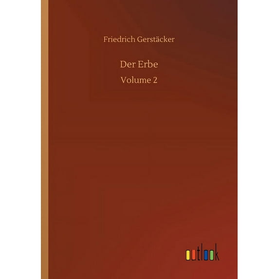 Der Erbe: Volume 2