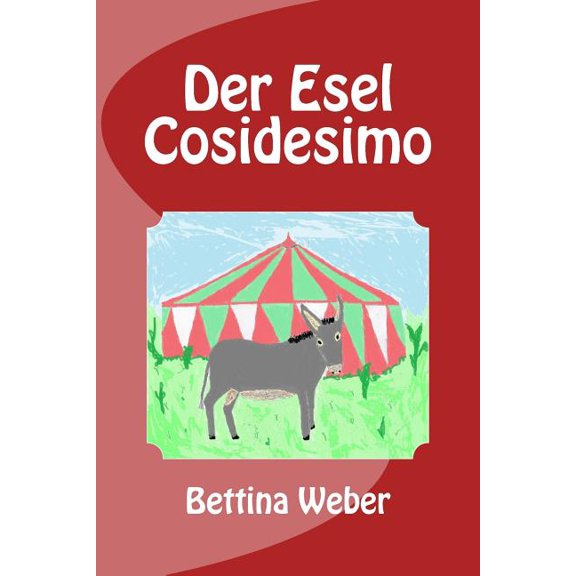 Der Esel Cosidesimo (German Edition)