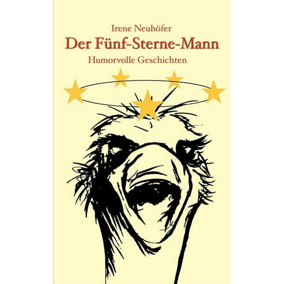 Der Fünf-Sterne-Mann: Humorvolle Geschichten, (Paperback)