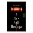 thumbnail image 1 of Der Fall Deruga: Ein Gerichtskrimi, (Paperback), 1 of 1