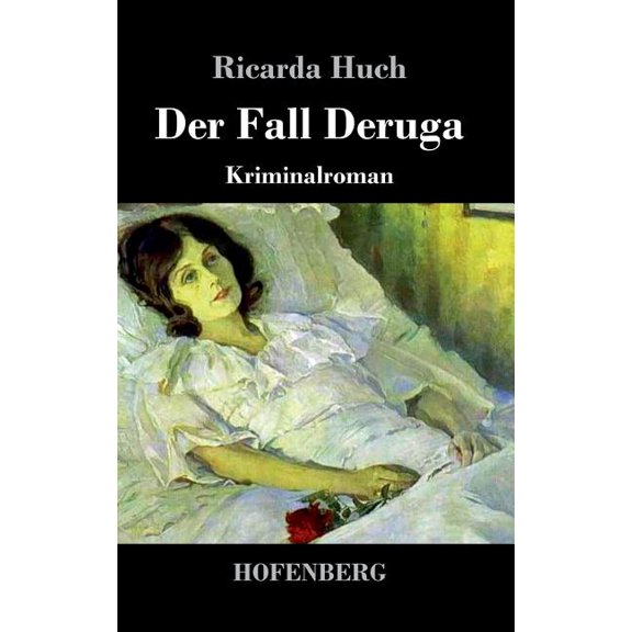Der Fall Deruga (Hardcover)