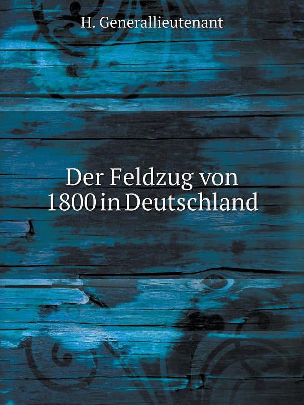Der Feldzug von 1800 in Deutschland (Paperback)