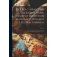 thumbnail image 1 of Der Flachsbau und die Bearbeitung dieser so wichtigen Manufacturpflanze bis zum Spinnen. (Paperback), 1 of 1