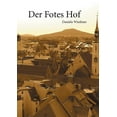 thumbnail image 1 of Der Fotes Hof, (Paperback), 1 of 1