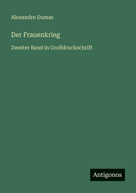 Der Frauenkrieg: Zweiter Band in GroÃdruckschrift, (Paperback)