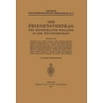 thumbnail image 1 of Der Friedensvertrag Und Deutschlands Stellung in Der Weltwirtschaft, (Paperback), 1 of 1