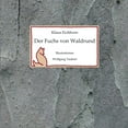 thumbnail image 1 of Der Fuchs von Waldrund: Kleine Fuchsgeschichten ersonnen von Opa Klaus, (Paperback), 1 of 1
