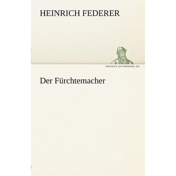 Der Furchtemacher (Paperback)